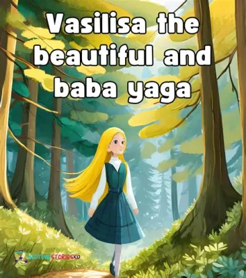  ¿Qué revelaciones nos esconde la historia de Vasilisa la Hermosa?